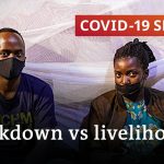 Uganda's enduring lockdown pits health against livelihoods | COVID-19 Special