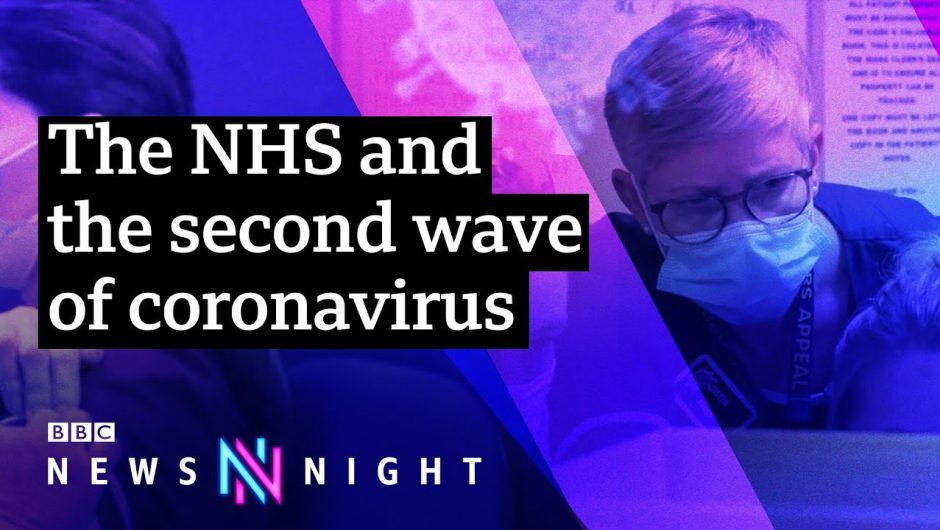 Fighting Covid: How are hospitals dealing with the second wave? – BBC Newsnight